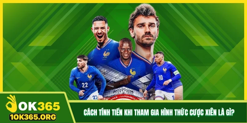 Cách tính tiền khi tham gia hình thức cược xiên là gì? Cách tính tiền khi tham gia hình thức cược xiên là gì?